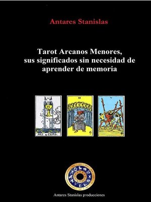 cover image of Tarot Arcanos Menores, sus significados sin necesidad de aprender de memoria